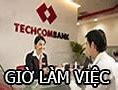 Giờ Mở Cửa Techcombank