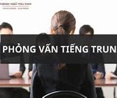 Phỏng Vấn Tiếng Trung Xuất Nhập Khẩu