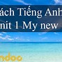 Tiếng Anh Lớp 6 Tập 1 Trang 6 Unit 1 My New School